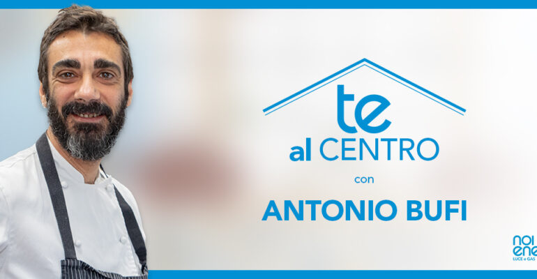 IMG-Anteprima-Blog-NoiEnergia-Te-Al-Centro-antonio-bufi